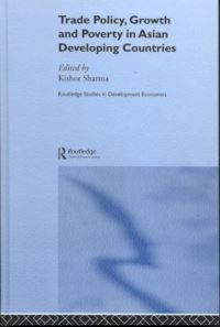 Book Cover for Trade Policy, Growth, and Poverty in Asian Developing Countries by Kishor Sharma