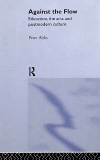 Book Cover for Against the Flow by Peter Abbs