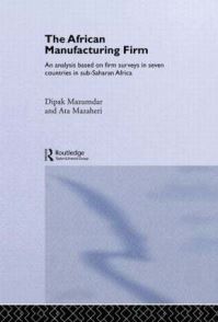 Book Cover for The African Manufacturing Firm by Dipak Mazumdar, Ata Mazaheri