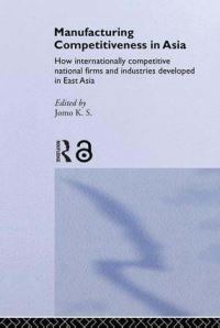 Book Cover for Manufacturing Competitiveness in Asia by Jomo Kwame Sundaram