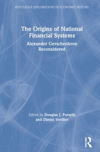 Book Cover for The Origins of National Financial Systems by Douglas J Forsyth, Daniel Verdier