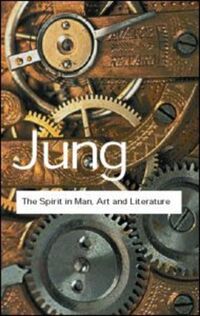 Book Cover for The Spirit in Man, Art and Literature by C G Jung