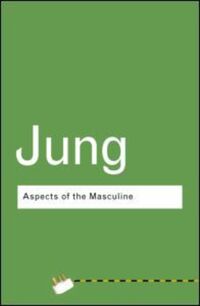Book Cover for Aspects of the Masculine by C G Jung, John Beebe