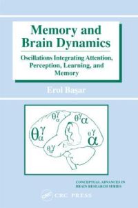 Book Cover for Memory and Brain Dynamics by Erol Ba­sar