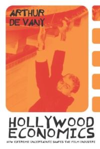 Book Cover for Hollywood Economics by Arthur De Vany