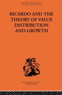 Book Cover for Ricardo and the Theory of Value Distribution and Growth by Giovanni A Caravale, Domenico A Tosato