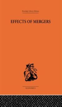 Book Cover for Effects of Mergers by P Lesley Cook, Ruth Cohen