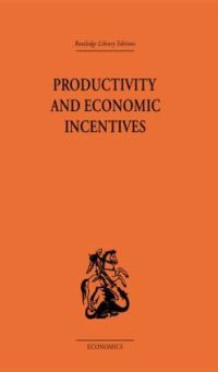 Book Cover for Productivity and Economic Incentives by J P Davison