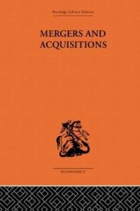 Book Cover for Mergers and Acquisitions by Clarence I Drayton, Craig Emerson, John D Griswold, G Richard Young