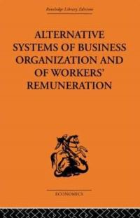 Book Cover for Alternative Systems of Business Organization by J E Meade
