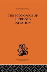 Book Cover for The Economics of Repressed Inflation by H K Charlesworth