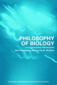 Book Cover for Philosophy of Biology by Alexander Rosenberg, Daniel W McShea