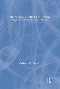Book Cover for International Health Care Reform by Colleen Flood