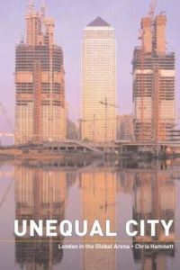Book Cover for Unequal City by Chris Hamnett