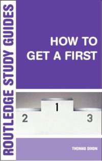Book Cover for How to Get a First by Thomas Dixon