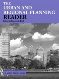 Book Cover for The Urban and Regional Planning Reader by Eugenie Ladner Birch