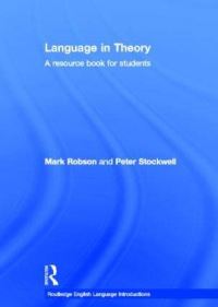 Book Cover for Language in Theory by Mark Robson, Peter Stockwell