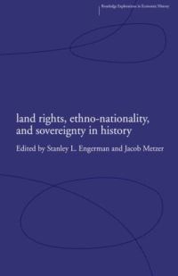 Book Cover for Land Rights, Ethno-Nationality and Sovereignty in History by Stanley L Engerman, Jacob Metzer