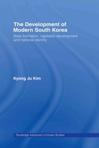 Book Cover for The Development of Modern South Korea by Kyong Ju Kim