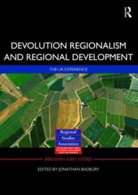 Book Cover for Devolution, Regionalism and Regional Development by Jonathan Bradbury