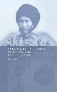 Book Cover for Russia's Protectorates in Central Asia by Seymour Becker
