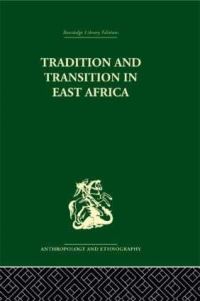Book Cover for Tradition and Transition in East Africa by P H Gulliver