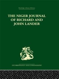 Book Cover for The Niger Journal of Richard and John Lander by Richard Lander, John Lander, Robin Hallett