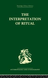 Book Cover for The Interpretation of Ritual by J S La Fontaine