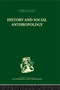 Book Cover for History and Social Anthropology by I M Lewis