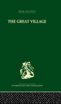 Book Cover for The Great Village by Cyril S Belshaw
