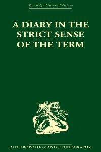 Book Cover for A Diary in the Strict Sense of the Term by Bronislaw Malinowski