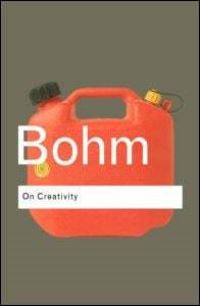 Book Cover for On Creativity by David Bohm, Lee Nichol