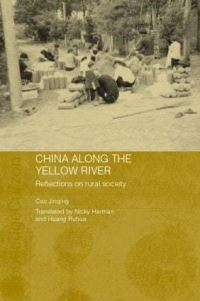 Book Cover for China Along the Yellow River by Jinqing Cao