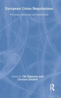 Book Cover for European Union Negotiations by Ole Elgström, Christer Jönsson