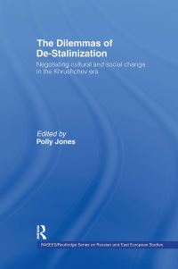 Book Cover for The Dilemmas of De-Stalinisation by Polly Jones