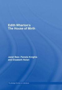 Book Cover for Edith Wharton's The House of Mirth by Janet Beer, Pamela Knights, Elizabeth Nolan