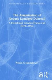 Book Cover for The Assassination of Jacques Lemaigre Dubreuil by William A Hoisington