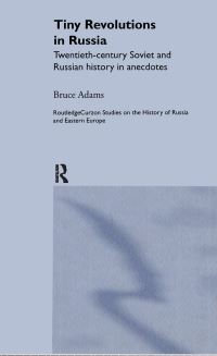 Book Cover for Tiny Revolutions in Russia by Bruce Friend Adams