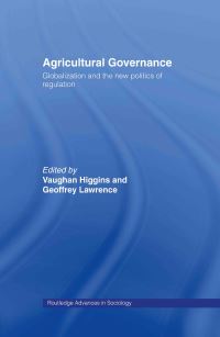 Book Cover for Agricultural Governance by Vaughan Higgins, Geoffrey Lawrence