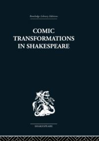 Book Cover for Comic Transformations in Shakespeare by Ruth Nevo