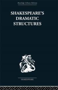 Book Cover for Shakespeare's Dramatic Structures by Anthony Brennan