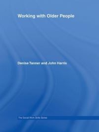 Book Cover for Working With Older People by Denise Tanner, John Harris