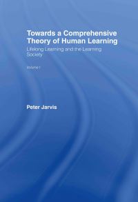 Book Cover for Towards a Comprehensive Theory of Human Learning by Peter Jarvis