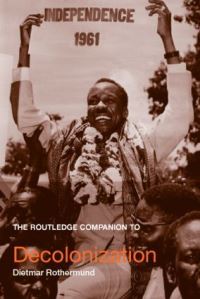 Book Cover for The Routledge Companion to Decolonization by Dietmar Rothermund