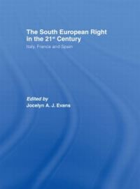 Book Cover for The South European Right in the 21st Century by Jocelyn Evans