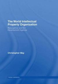 Book Cover for The World Intellectual Property Organisation by Christopher May