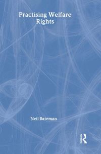 Book Cover for Practising Welfare Rights by Neil Bateman, Community Care Organization  Great Britain