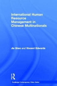Book Cover for International Human Resource Management in Chinese Multinationals by Jie Shen, Vincent Edwards