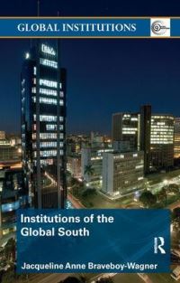 Book Cover for Institutions of the Global South/Third World by Jacqueline Anne BraveboyWagner