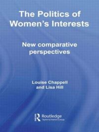 Book Cover for The Politics of Women's Interests by Louise A Chappell, Lisa Hill